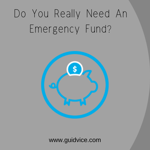 Do You Really Need An Emergency Fund?